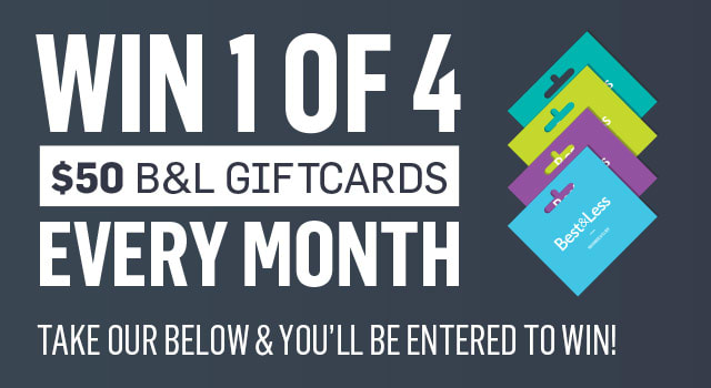 Win 1 of 4 $50 B&L gift cards every month
